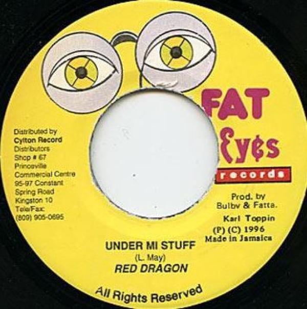 Red Dragon - Under Mi Stuff