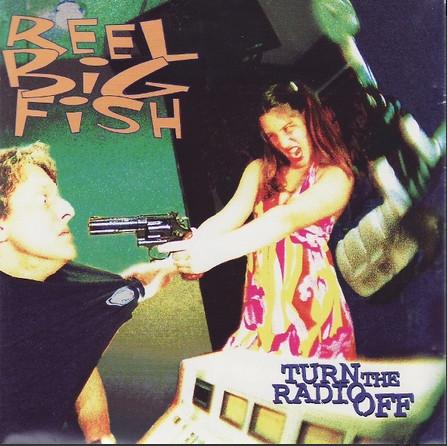 Reel Big Fish - Turn The Radio Off