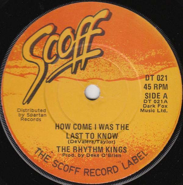 Rhythm Kings (6) - How Come I Was The Last To Know