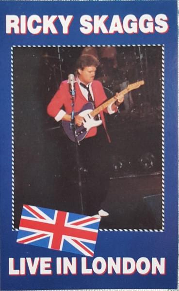Ricky Skaggs - Live In London