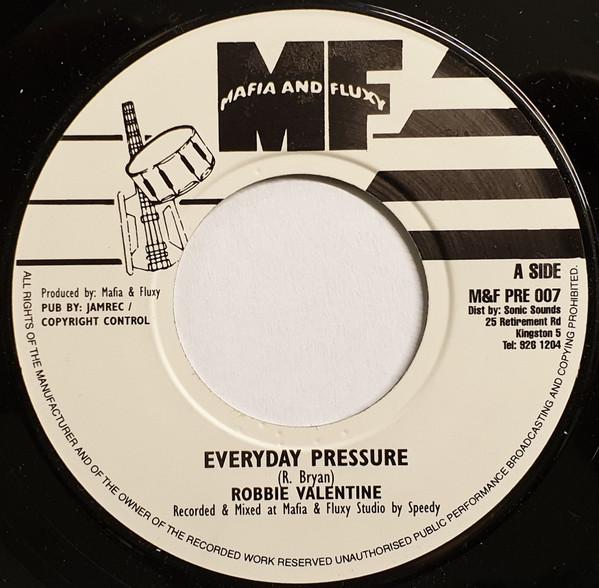 Robbie Valentine - Everyday Pressure