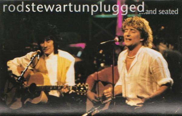 Rod Stewart - Unplugged ...And Seated