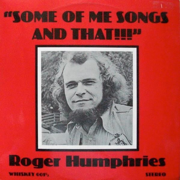 Roger Humphries  - Some Of Me Songs And That