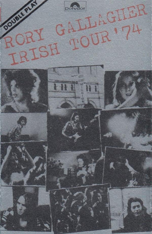 Rory Gallagher - Irish Tour '74