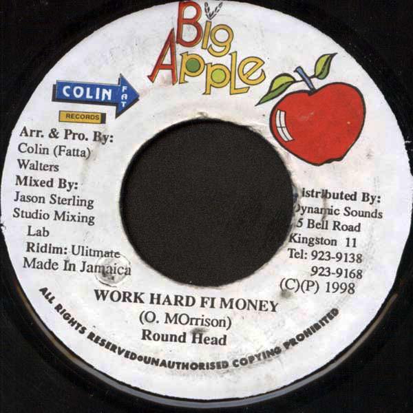 Round Head - Work Hard Fi Di Money