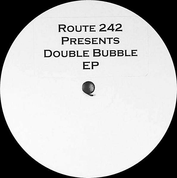 Route 242 - Double Bubble EP