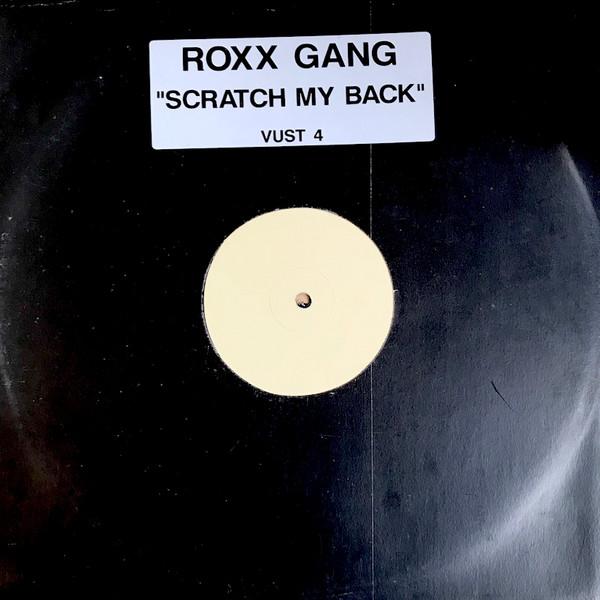 Roxx Gang - Scratch My Back