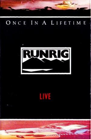 Runrig - Once In A Lifetime