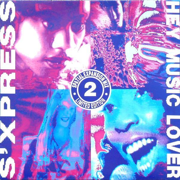 S'Express - Hey Music Lover (Spatial Expansion Mix)