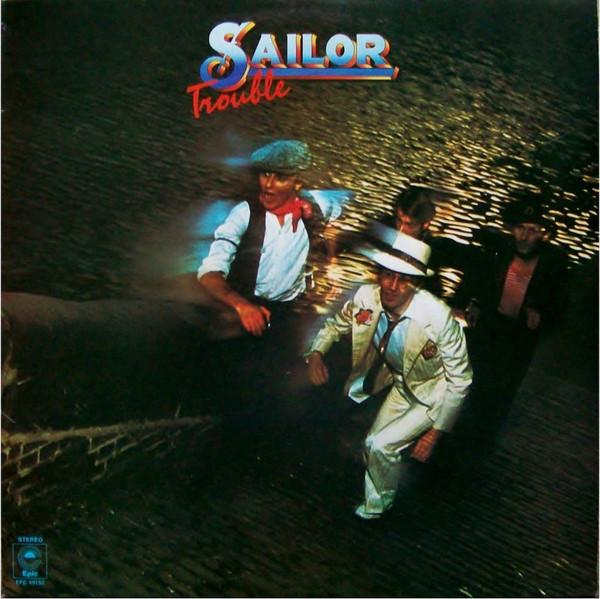 Sailor - Trouble