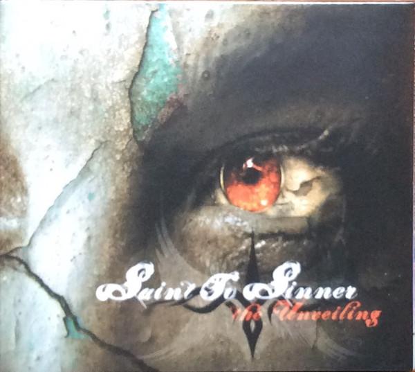 Saint To Sinner - The Unveiling