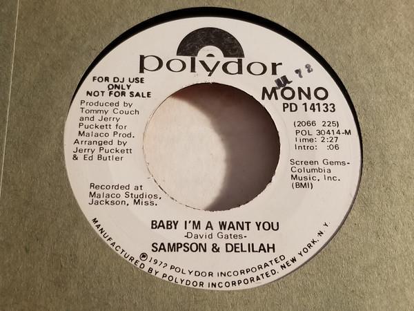 Samson & Delilah - Baby I'm A Want You