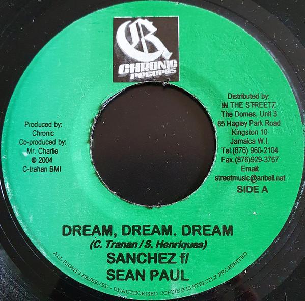 Sanchez, Sean Paul - Dream, Dream. Dream
