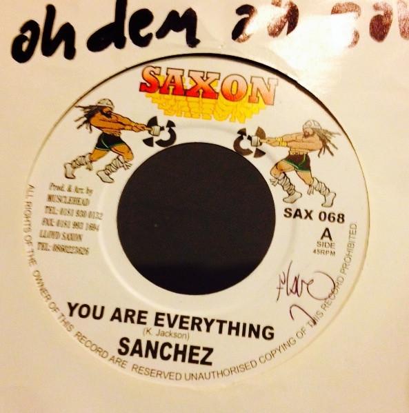 Sanchez - You Are Everything / Some Ah Dem Ah Bawl