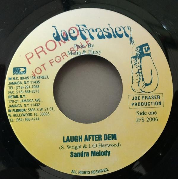 Sandra Melody - Laugh After Dem