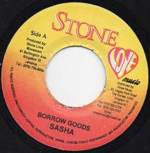 Sasha , New Kidz - Borrow Goods / Nuh Like We