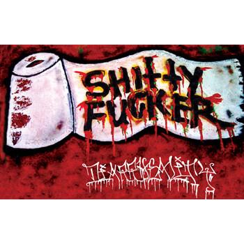 Shitty Fucker - Diarrheality