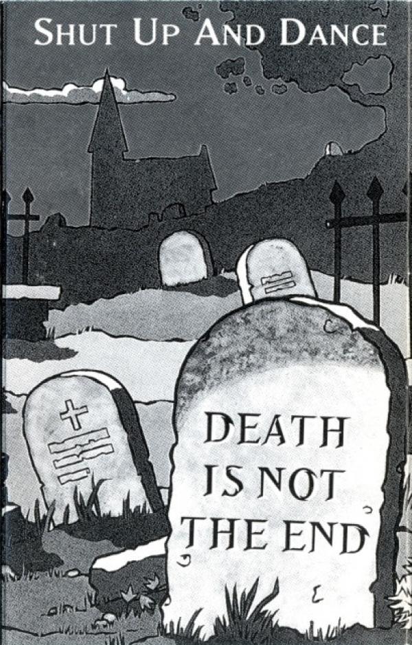 Shut Up & Dance - Death Is Not The End