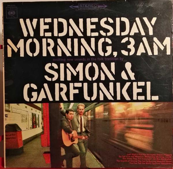Simon & Garfunkel - Wednesday Morning, 3 A.M.