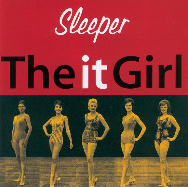 Sleeper  - The It Girl