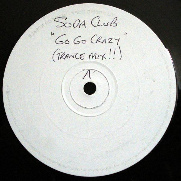 Soda Club - Go Go Crazy