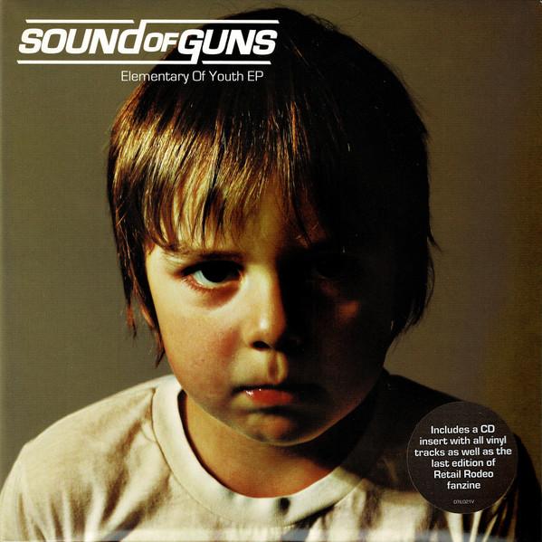 Sound Of Guns - Elementary Of Youth EP