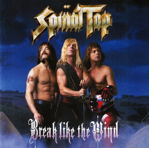 Spinal Tap - Break Like The Wind