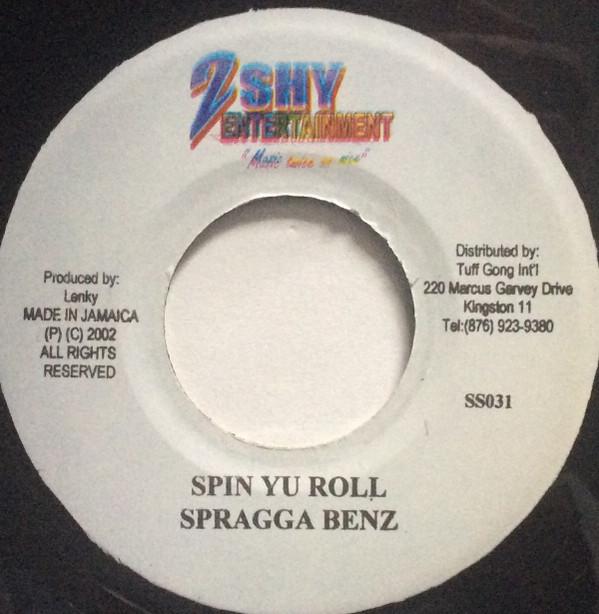 Spragga Benz - Spin Yu Roll