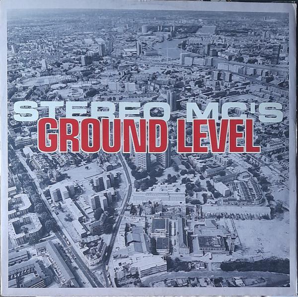 Stereo MC's - Ground Level
