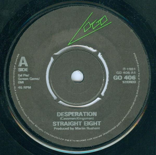 Straight Eight - Desperation / You Are What You Are