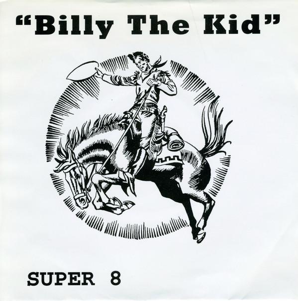 Super 8  - Billy The Kid