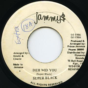 Super Black - Deh Wid You