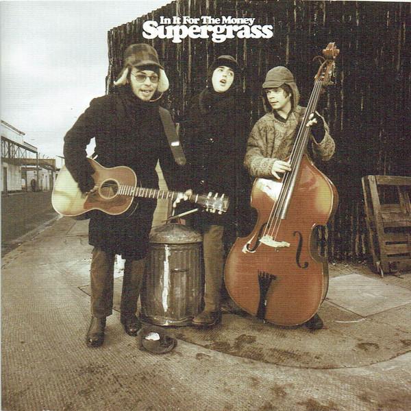 Supergrass - In It For The Money