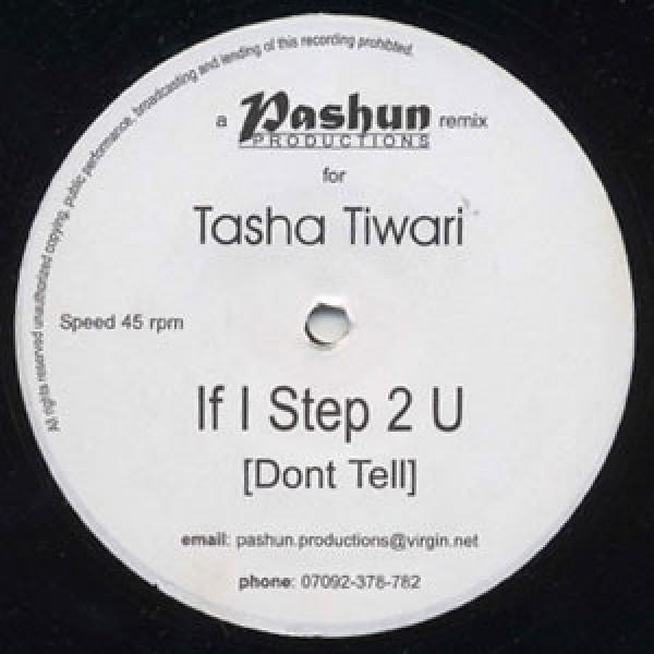 Tasha Tiwari - If I Step 2 U (Dont Tell)