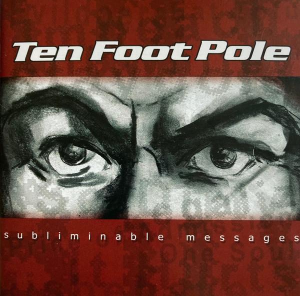 Ten Foot Pole - Subliminable Messages