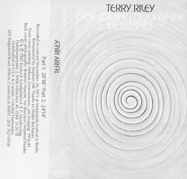 Terry Riley - Descending Moonshine Dervishes