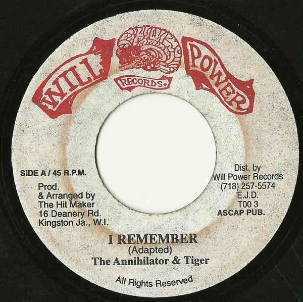 The Annihilator and Tiger, Will Power Style - I remember