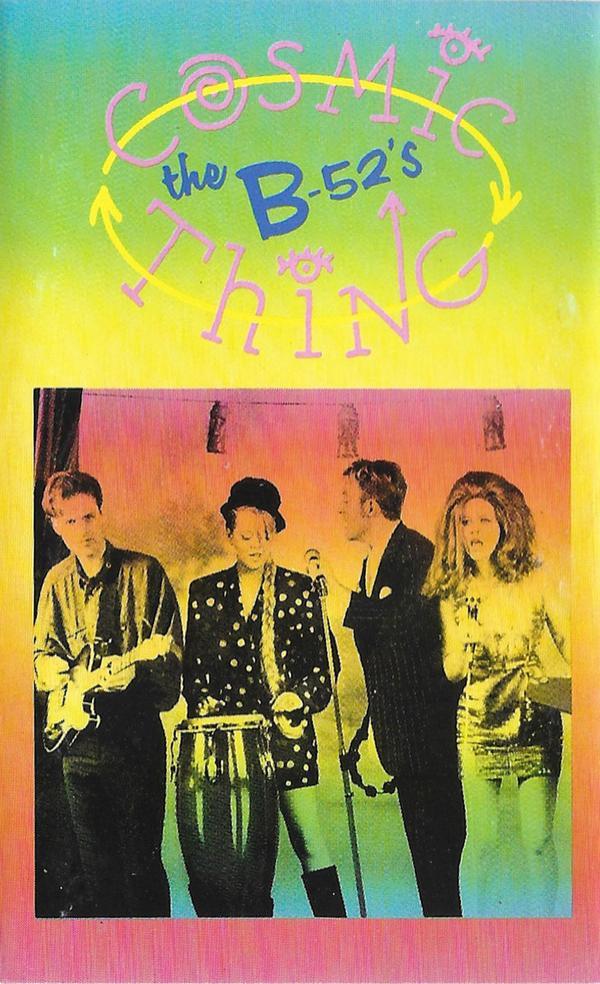 The B-52's - Cosmic Thing