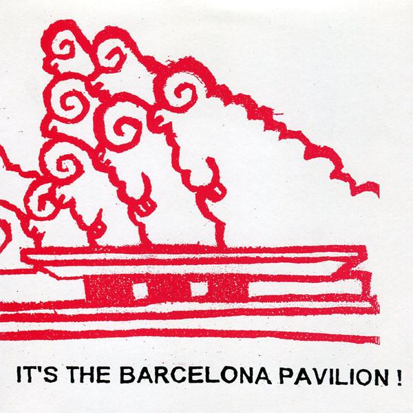 The Barcelona Pavilion - It's The Barcelona Pavilion!