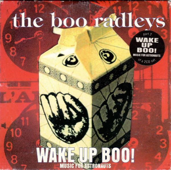 The Boo Radleys - Wake Up Boo!