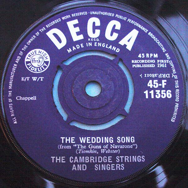 The Cambridge Strings And Singers - The Wedding Song / Guns Of Navarone