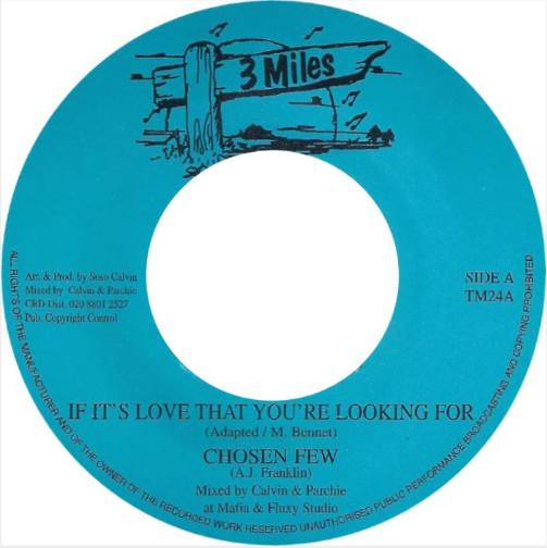 The Chosen Few - If It's Love That You're Looking For