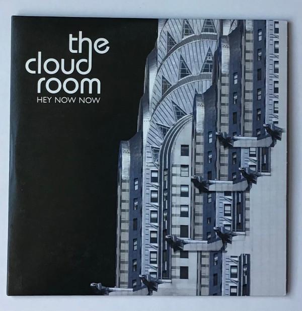 The Cloud Room - Hey Now Now