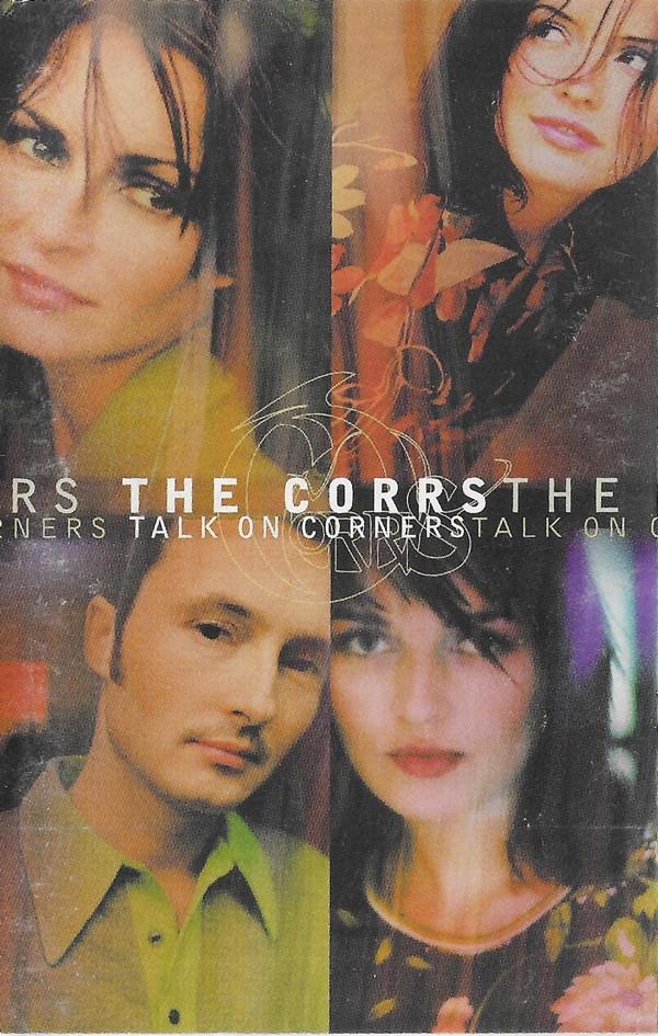 The Corrs - Talk On Corners