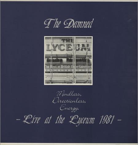 The Damned - Mindless, Directionless, Energy. - Live At The Lyceum 1981 -
