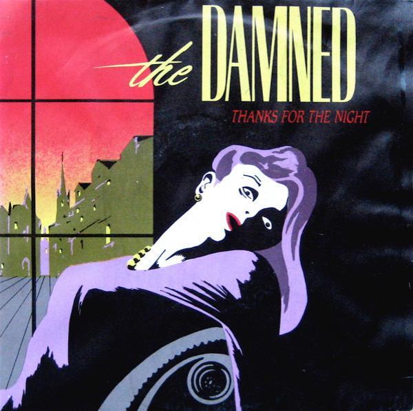 The Damned - Thanks For The Night