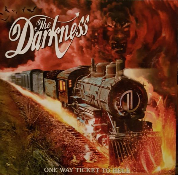 The Darkness - One Way Ticket To Hell ...And Back