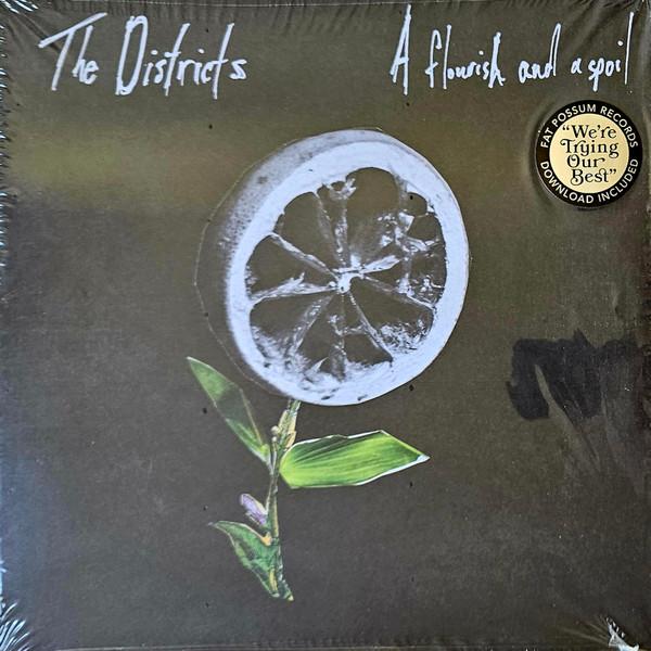 The Districts (3) - A Flourish And A Spoil