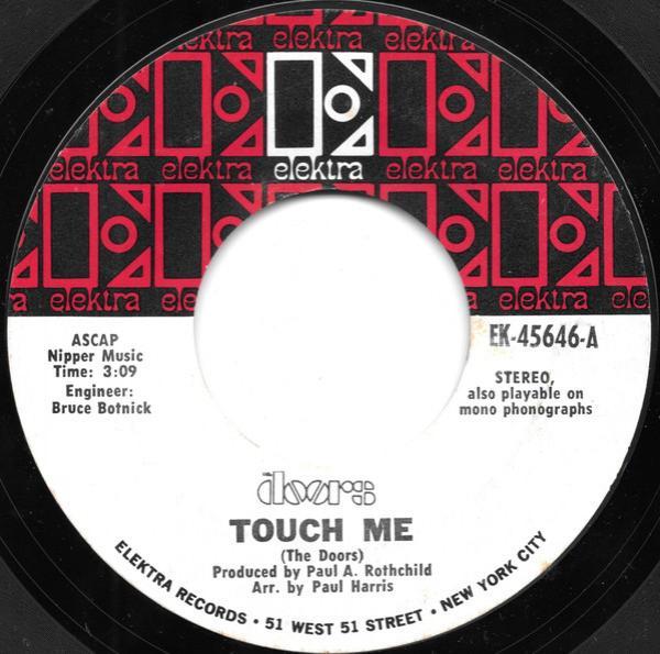 The Doors - Touch Me / Wild Child