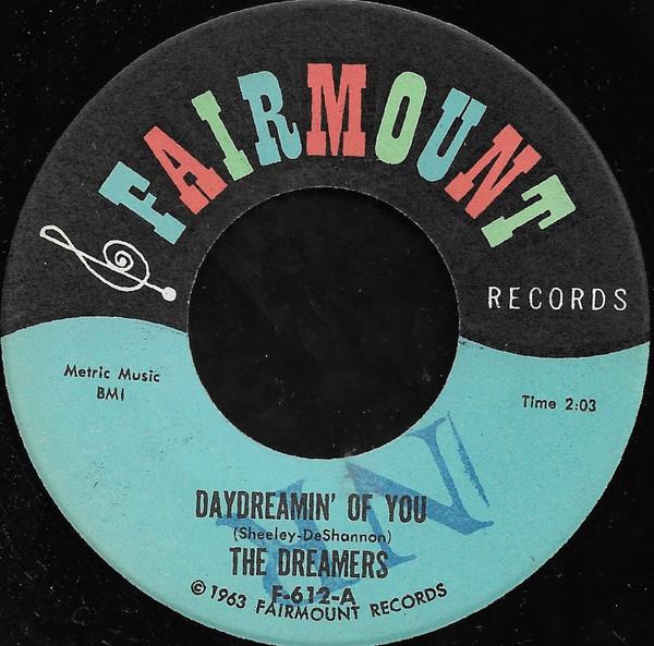 The Dreamers  - Daydreamin' Of You / The Promise